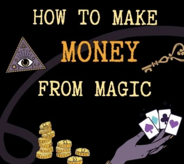 How To Make Money From Magic by Max DH - Click Image to Close
